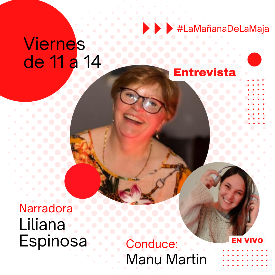 flyer de la entrevista en La Maja con Manuu Martin y la narradora Liliana Espinosa